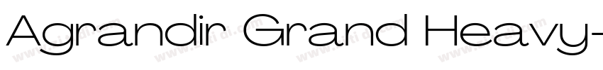 Agrandir Grand Heavy字体转换 Agrandir Grand Heavy字体转换
